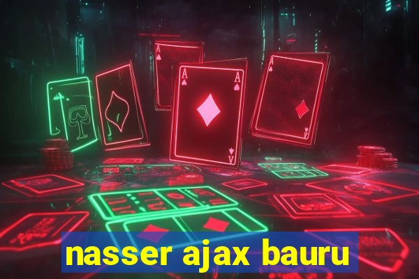 nasser ajax bauru